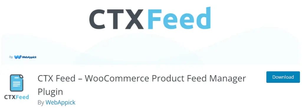CTX Feed – WooCommerce Product Feed Manager Plugin By WebAppick 1024x375