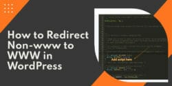 How To Redirect Non Www To WWW In WordPress